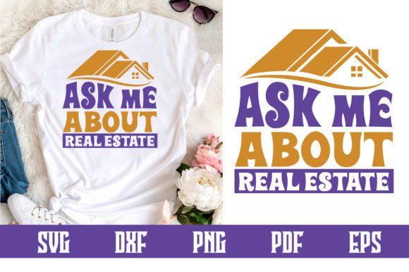 Download Ask Me About Real Estate Svg - Estate Collection